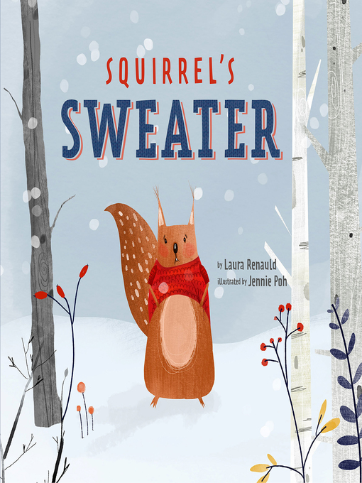 Title details for Squirrel's Sweater by Laura Renauld - Available